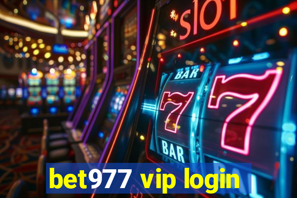 bet977 vip login